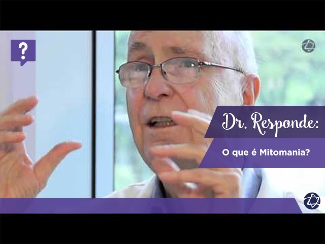 Dr. Responde: O que é Mitomania?