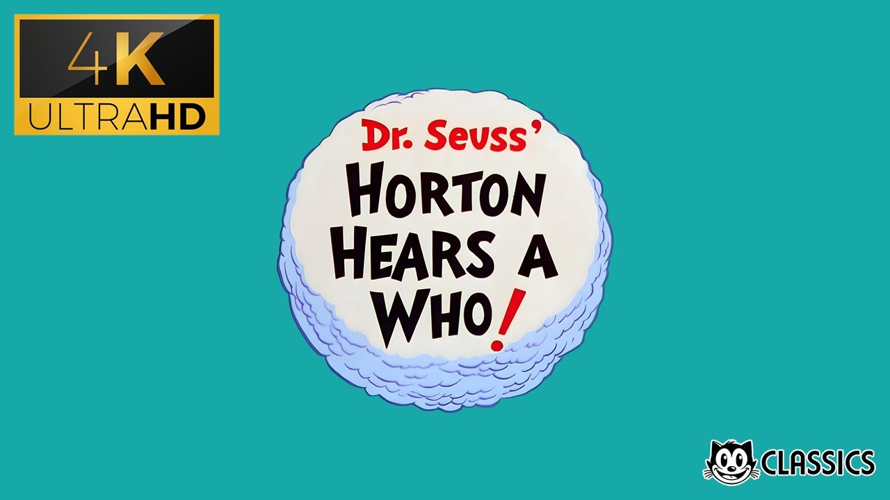 Dr. Seuss: Horton Hears a Who! TV Special (1970) 4K Remastered | An Chuck Jones Classic