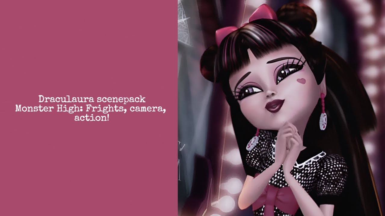 Draculaura scenepack part 1 (Monster High: Frights, camera, action) 1080p