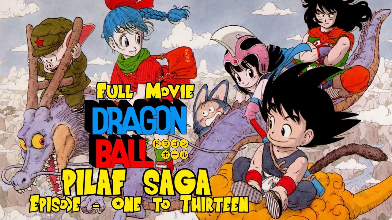 DRAGON BALL - EPISODE 1 TO 13 -  ENTIRE PILAF ARC - MOVIE - THE MAKNUT CUT #dragonball #anime #movie