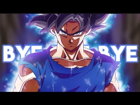 Dragon Ball Super [ AMV ] - Bye bye bye