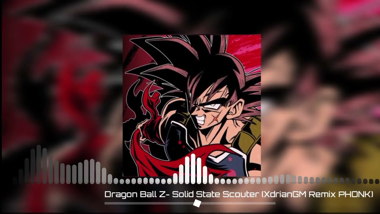 Dragon Ball Z - Solid State Scouter (XdrianGM Remix PHONK)