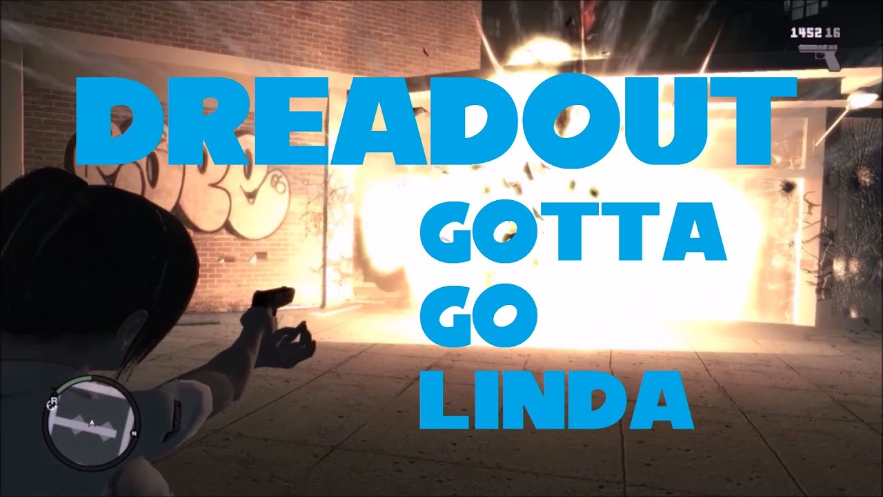 DreadOut mod #2: Gotta Go Linda