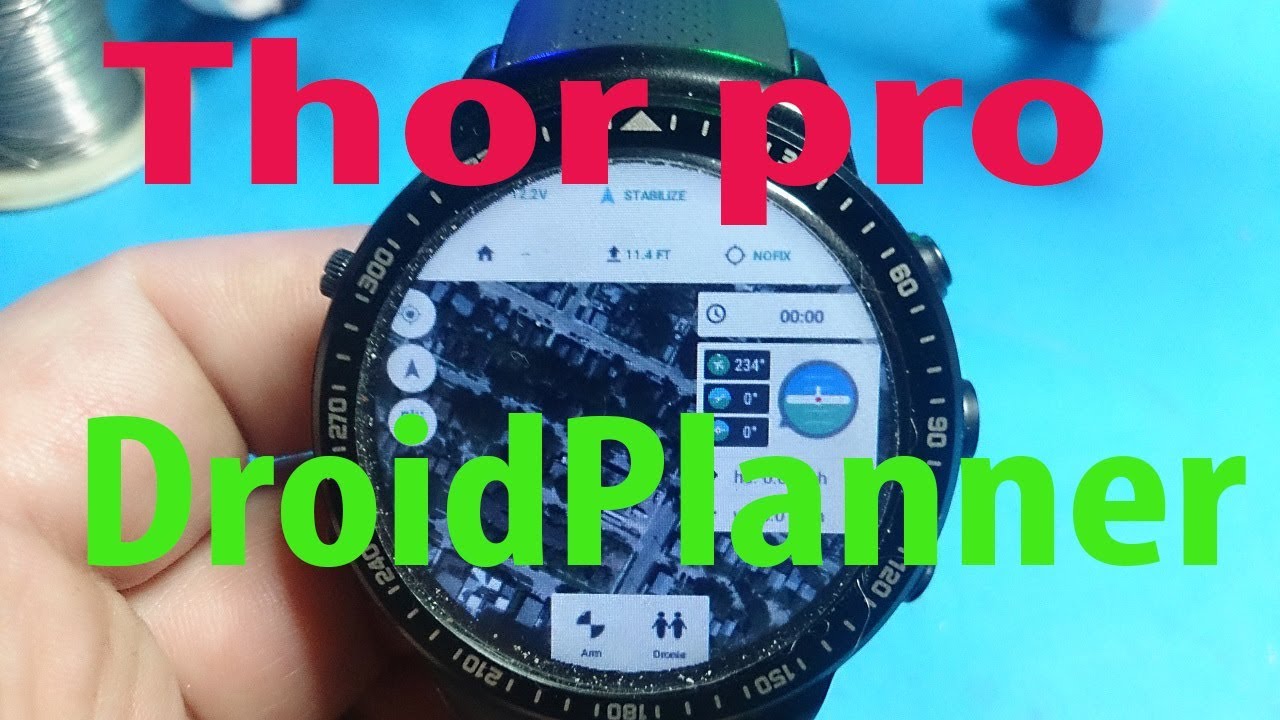 Droidplanner with android thor watch