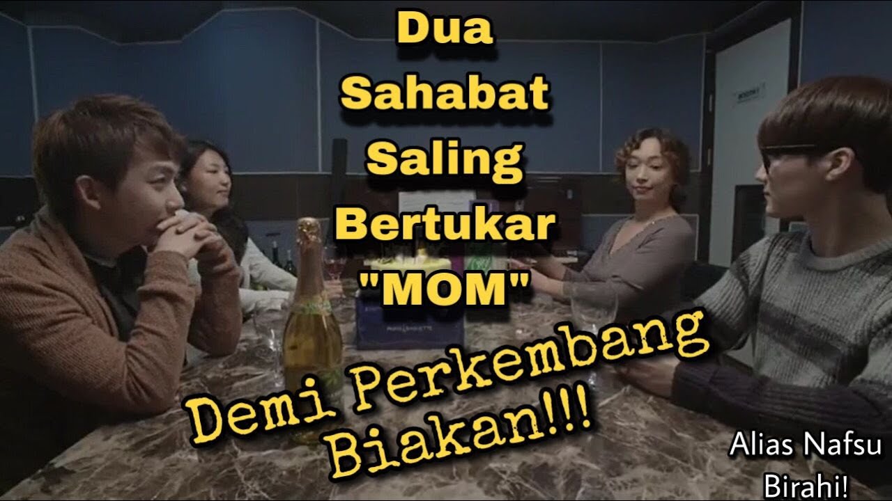 DUA ORANG SAHABAT SALING BERTUKAR IBU KARENA CINTA DAN PERKEMBANG BIAKAN