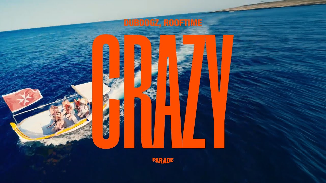 Dubdogz, Rooftime - Crazy [PARADE RECORDS]