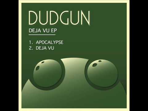 Dudgun - Deja Vu (Original Mix) || Deja Vu EP