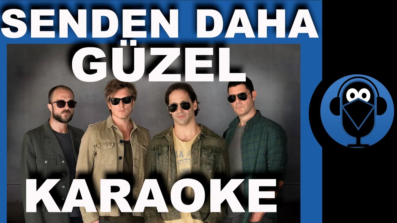 Duman - Senden Daha Güzel / (Karaoke)  / COVER