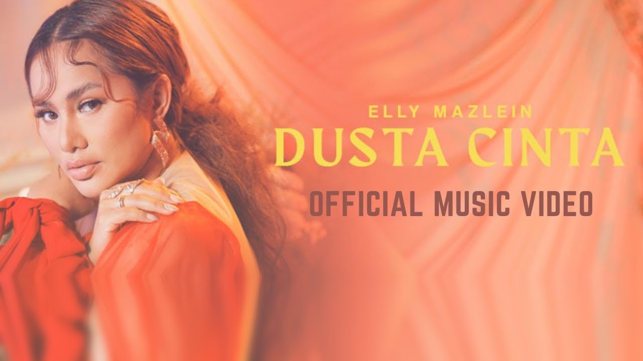Dusta Cinta - Elly Mazlein (Official Music Video)