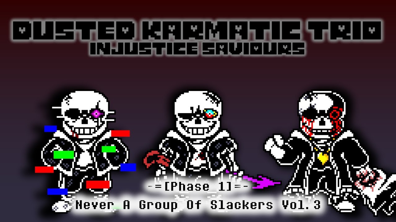 Dusted Karmatic Trio: Injustice Saviors - Phase 1: Never A Group Of Murders [v3]