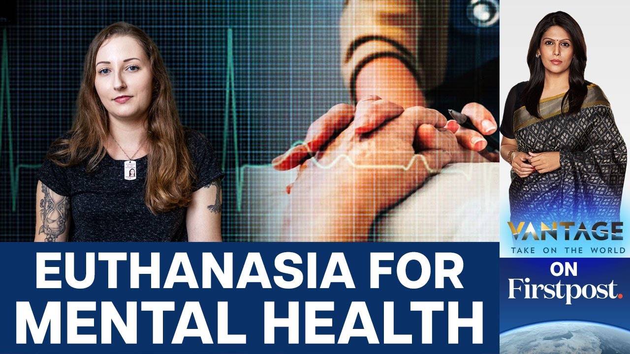 Dutch Woman Opts for Euthanasia Due to Unmanageable Mental Health Issues | Vantage with Palki Sharma