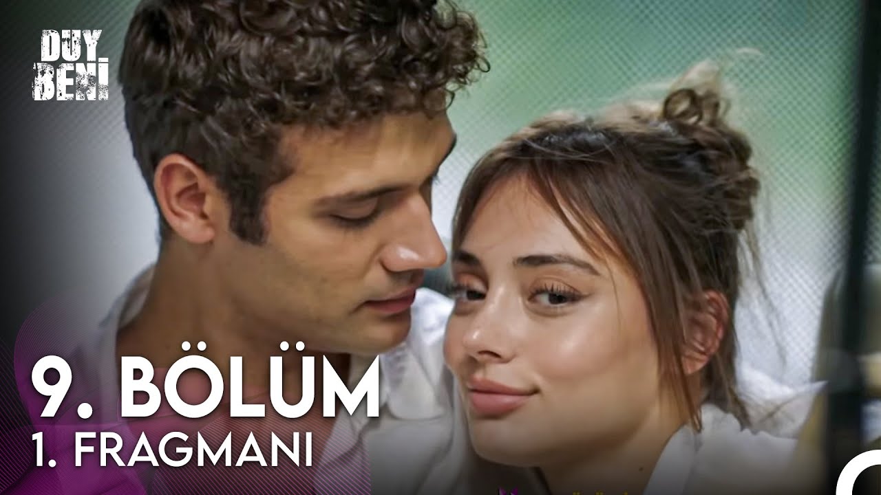 Duy Beni 9. Bölüm Fragmanı