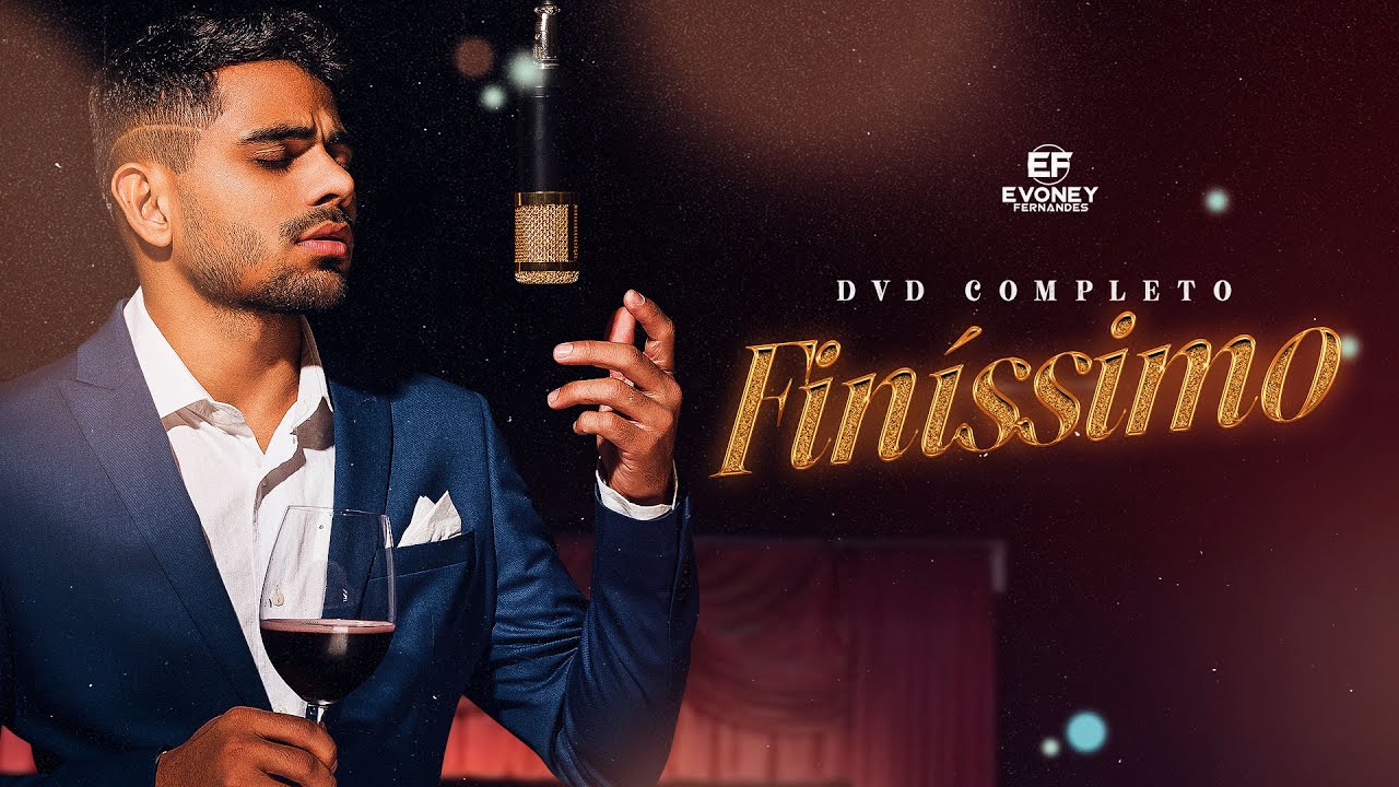 DVD Finíssimo - Evoney Fernandes (Ao Vivo em São Paulo)
