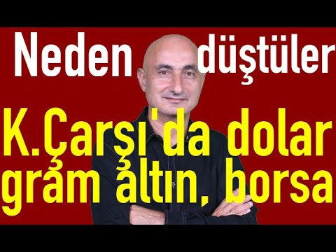 Döviz neden geriledi? | Altın neden düştü? | Borsa neden tutunamadı?