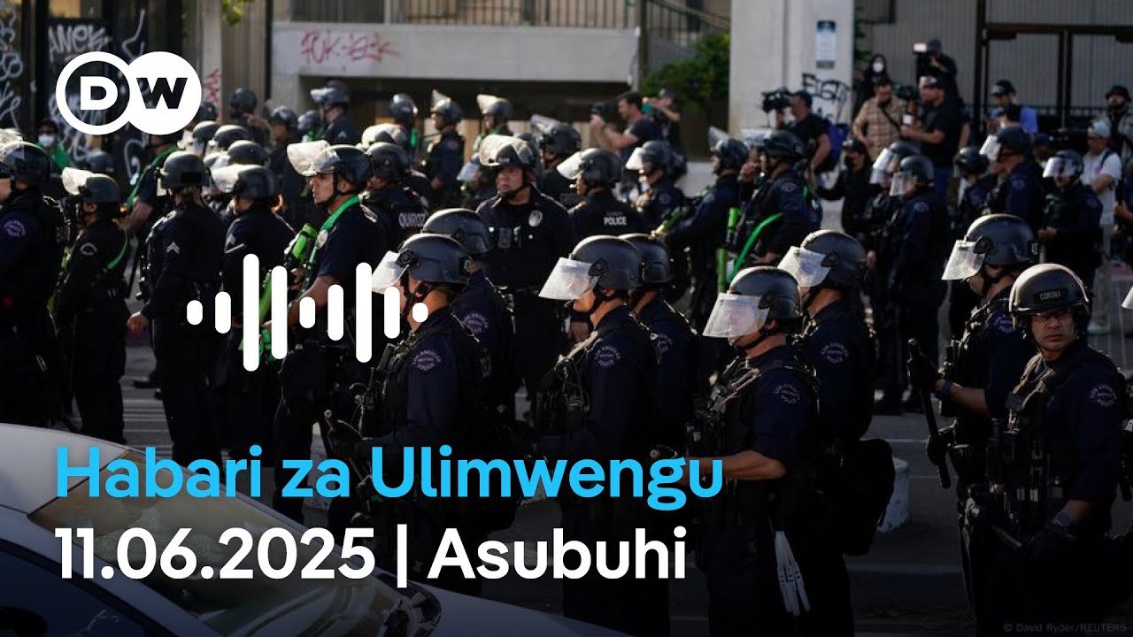 DW Kiswahili Habari za Ulimwengu | Juni 11, 2025 | Asubuhi | Swahili Habari leo | Podcast