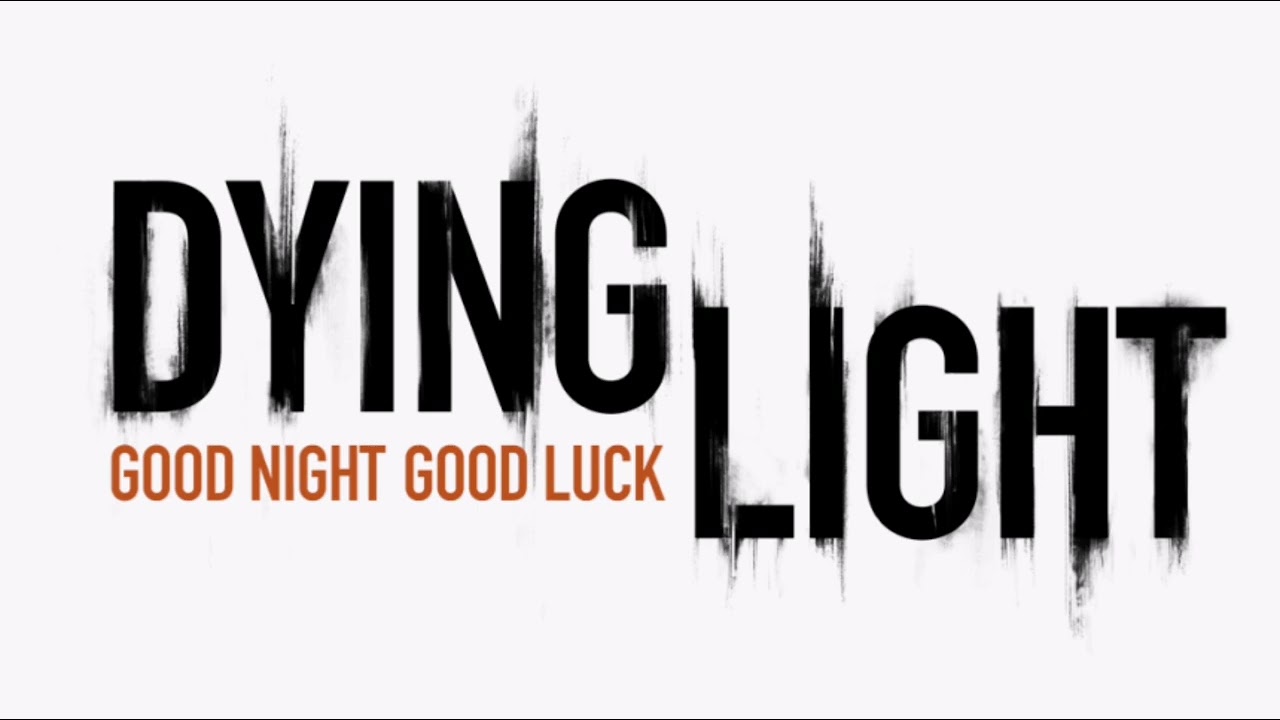 Dying light:Man singing ambience