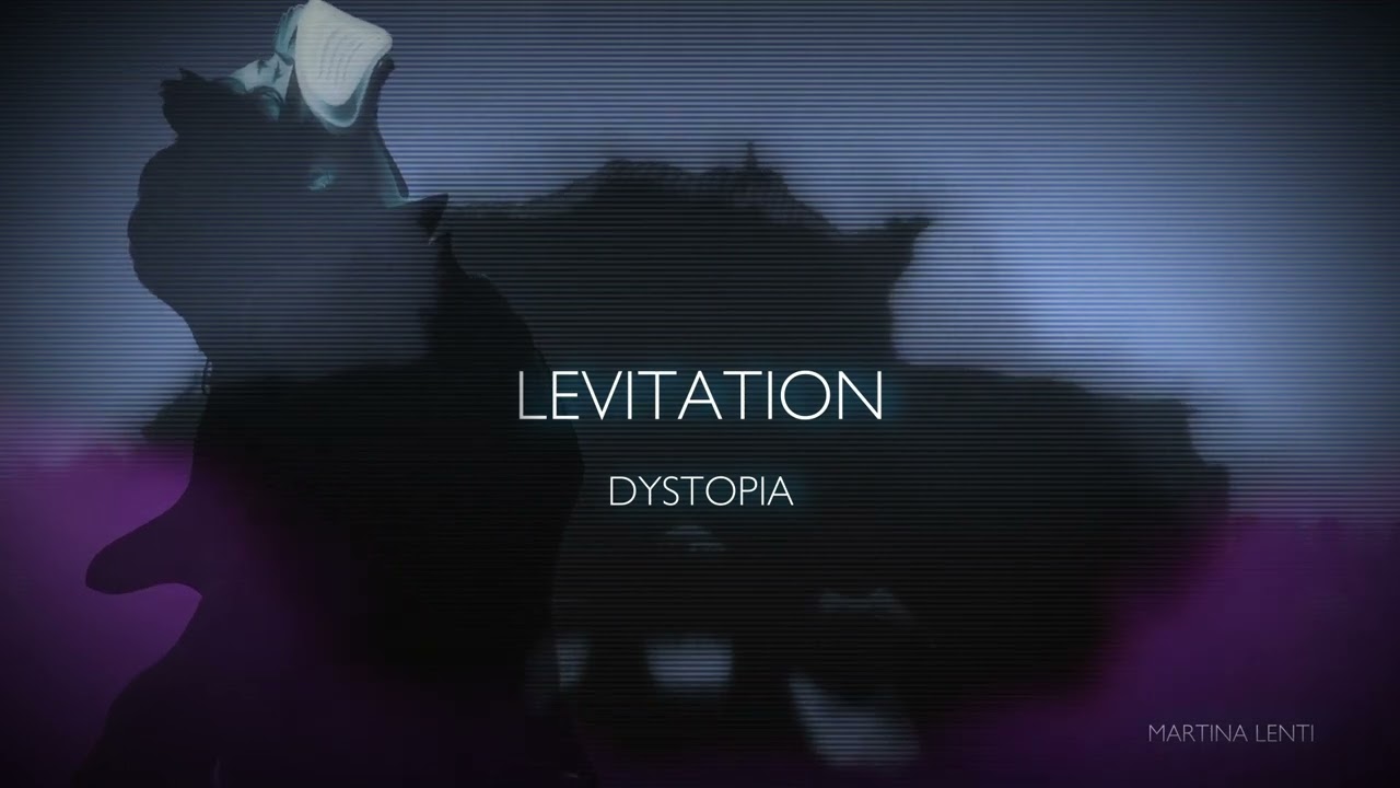 DYSTOPIA - LEVITATION (OFFICIAL VISUAL ART)