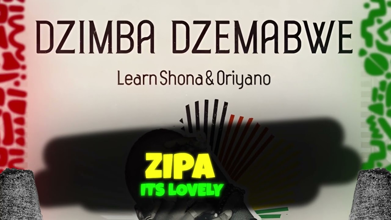 Dzimba Dzemabawe - Learn Shona ft Oriyano (Official Lyric Video)