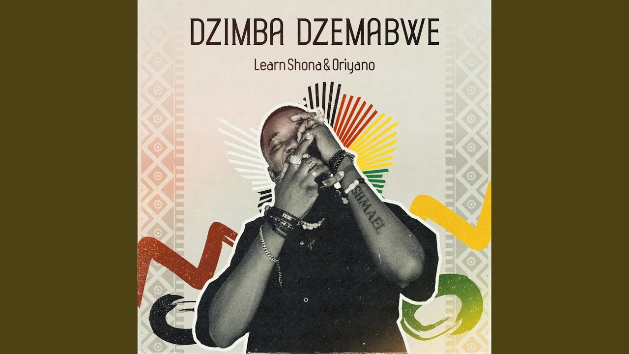 Dzimba Dzemabwe (feat. Oriyano)