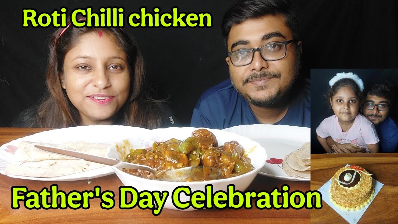 Eating Show - Roti, Chilli Chicken | Father's Day Celebration Cake Cutting | Dinner Menu #eatingshow