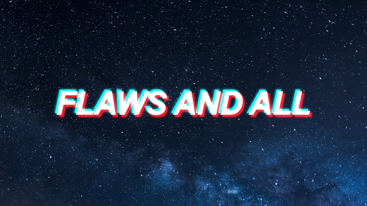 Ebenezer - Flaws and All (Lyrics)