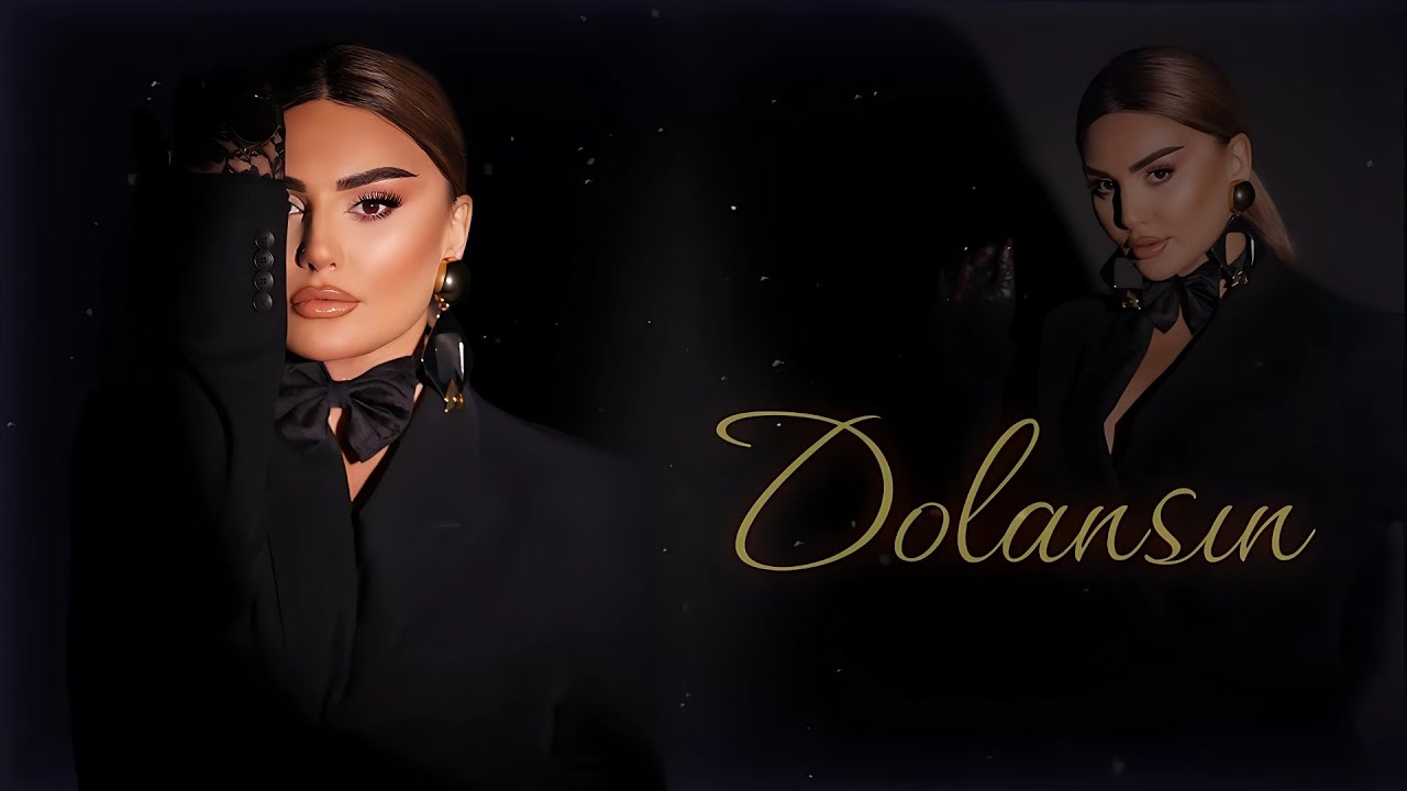 Şebnem Tovuzlu - Dolansın