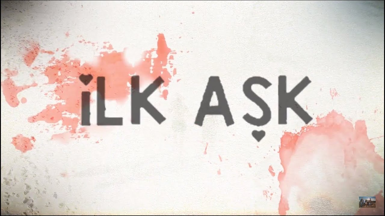 ECE BARAK - İlk Aşk