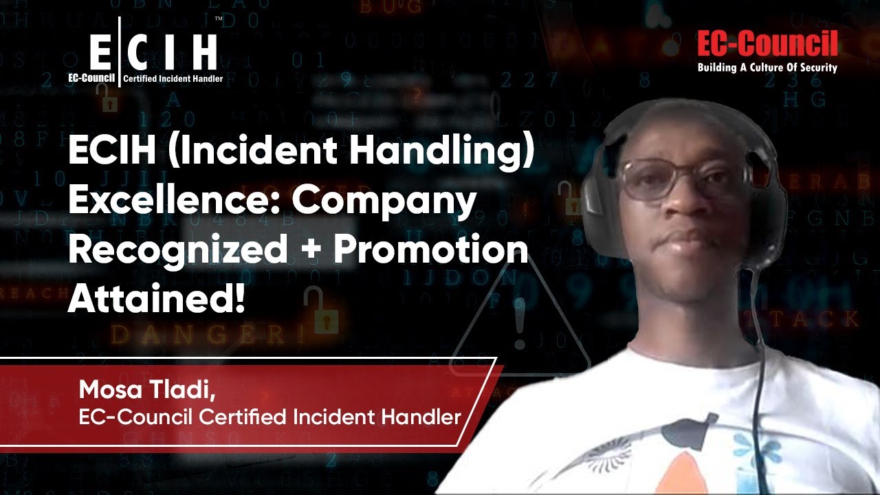 ECIH (Incident Handling) Excellence: Company Recognized + Promotion Attained!