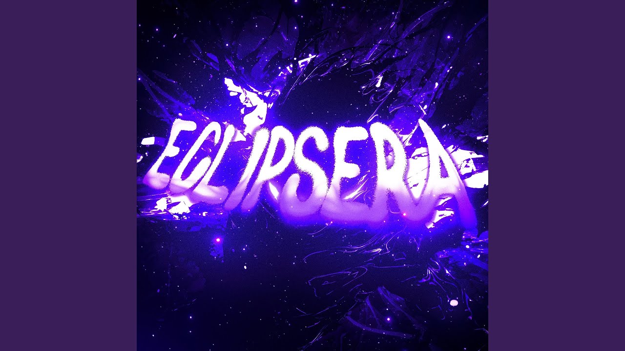Eclipsera (Slowed)
