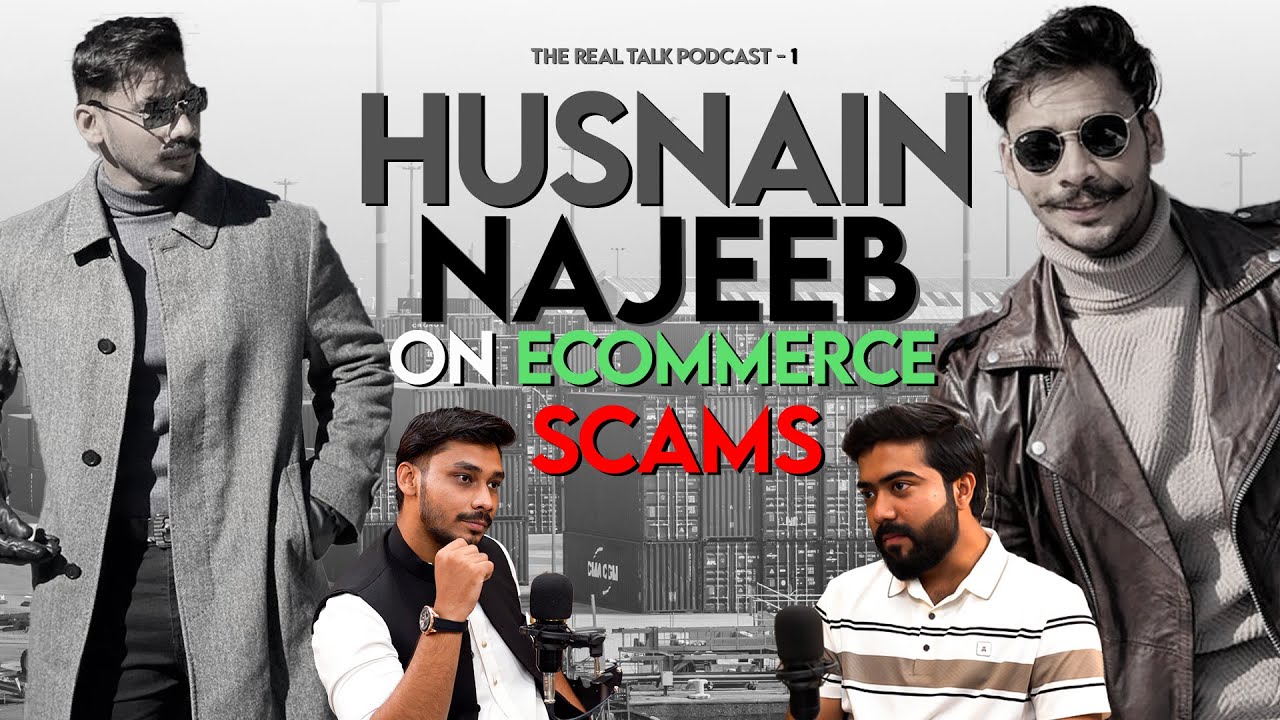 E-Commerce Scams 101 – Exposing Online Frauds with Husnain Najeeb | Husnain Najeeb X Anas Raza