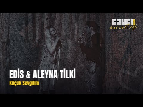Edis & Aleyna Tilki - Küçük Sevgilim | Saygı1 - mor ve ötesi