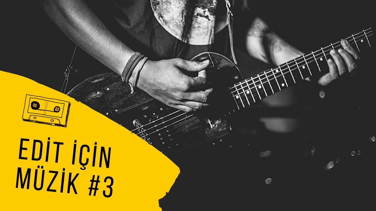 Edit İçin Müzik #3 (Telifsiz)