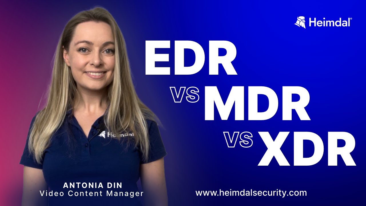 EDR vs. MDR vs. XDR - A Comparison