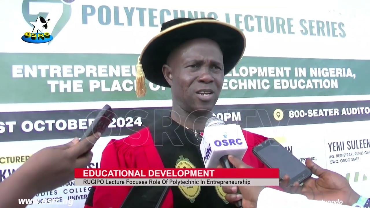 Education: Rufus Giwa lecture highlights role of Polytechnic for  entrepreneurship  growth