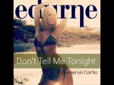 Edurne - Don't tell me tonigh ft. Cameron Cartio (Official audio).