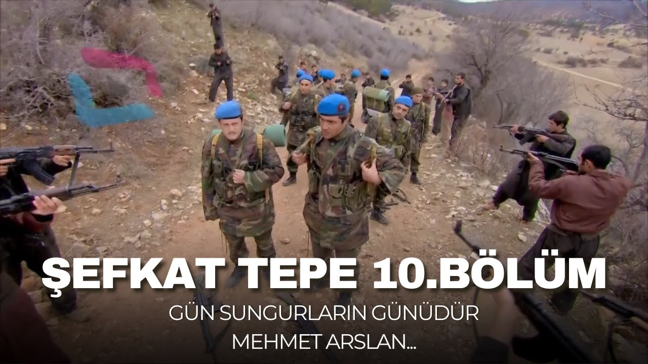 Şefkat Tepe - 10.Bölüm HD