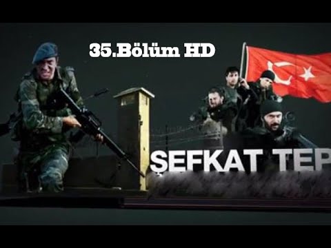 Şefkat Tepe - 35.Bölüm [HD] 1080P