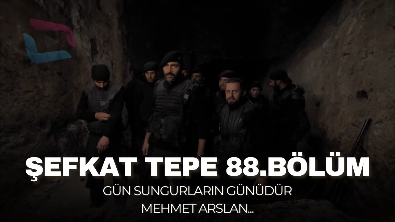 Şefkat Tepe - 88.Bölüm HD