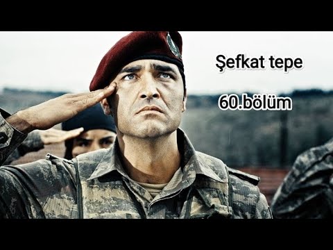 Şefkat tepe 60.bölüm (1080p)