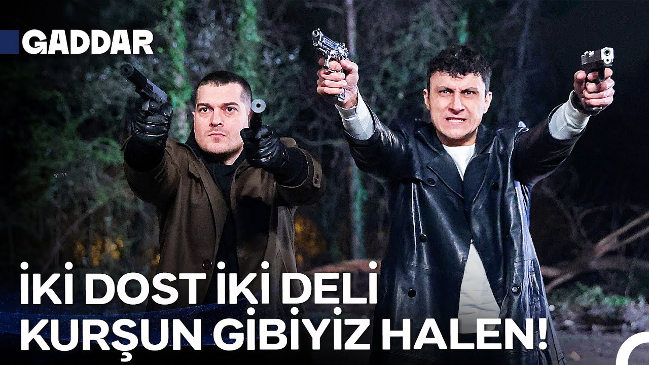 Efsane İkili Dağhan ve Enver'in En İyi Sahneleri - Gaddar