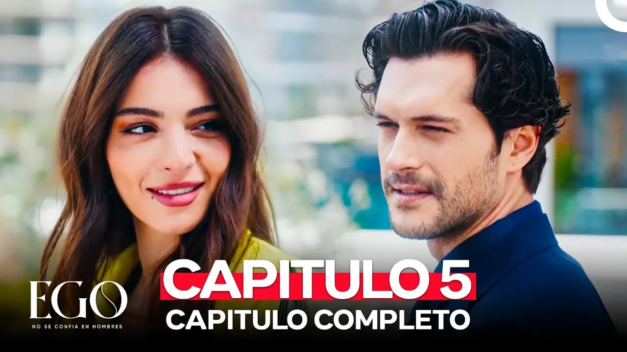 Ego 5 Capıtulo (Version Larga)