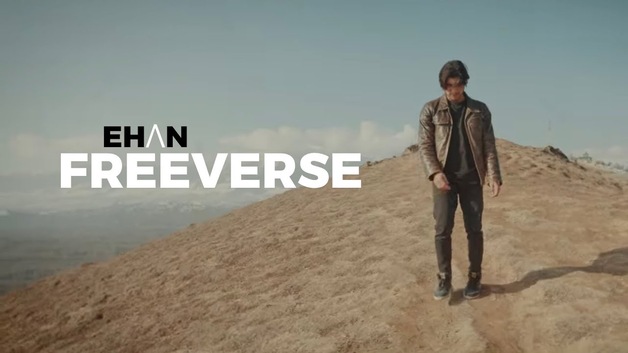 Ehan - FREEVERSE  - 2022  | OFFICIAL MUSIC VIDEO