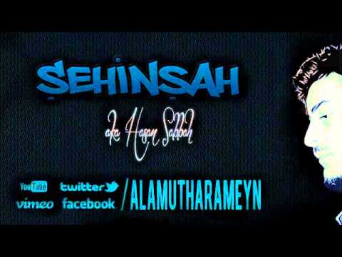 Şehinşah - Haşşaşin Marşı
