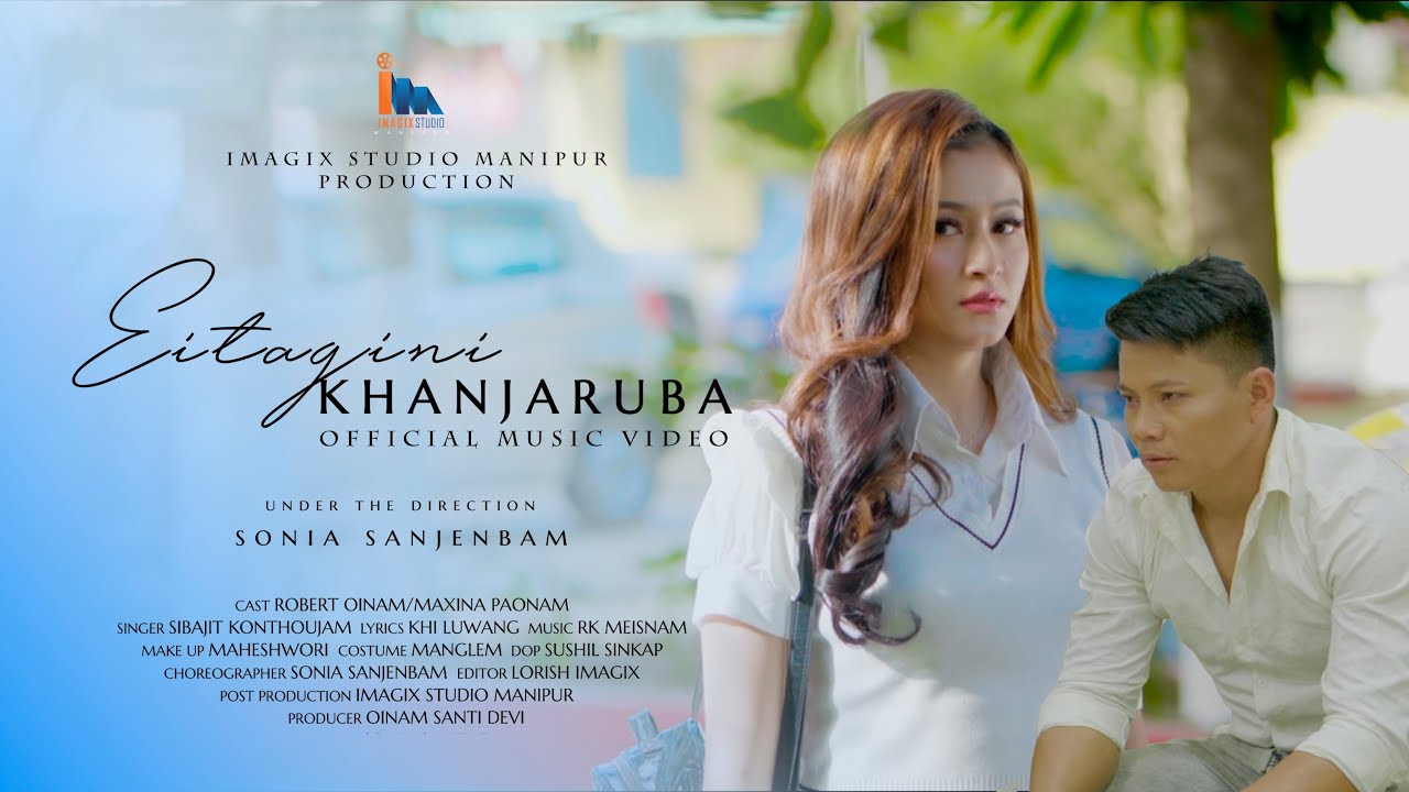 Eitagini Khanjaruba || Sibajit Konthoujam || Official Music Video
