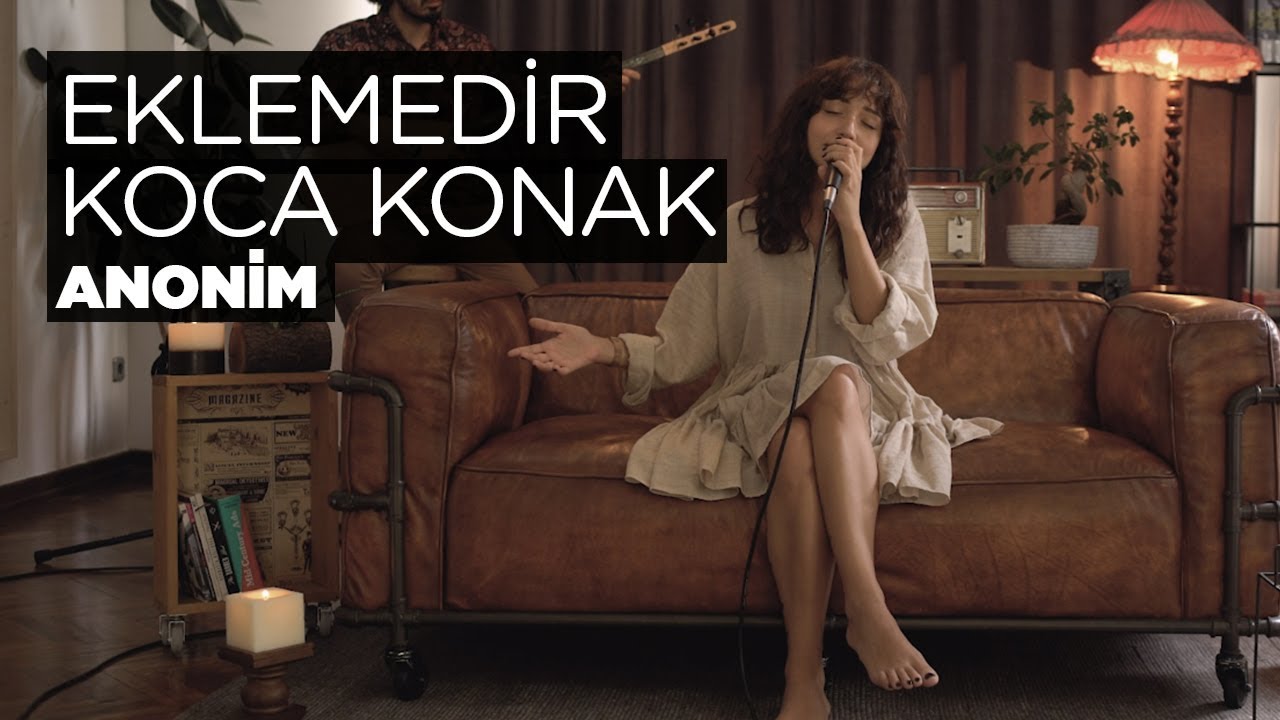 Eklemedir Koca Konak (Akustik) - Zeynep Bastık
