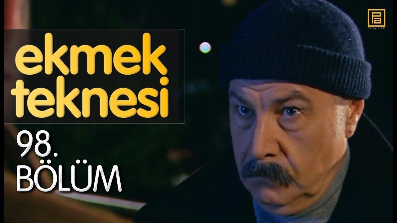 Ekmek Teknesi 98.Bölüm | Tek Parça
