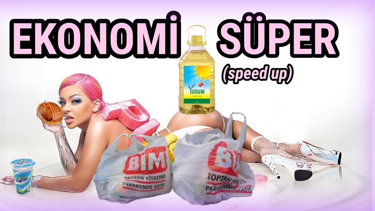 EKONOMİ SÜPER - Nurdisina (speed up) 💋👠💅🏽