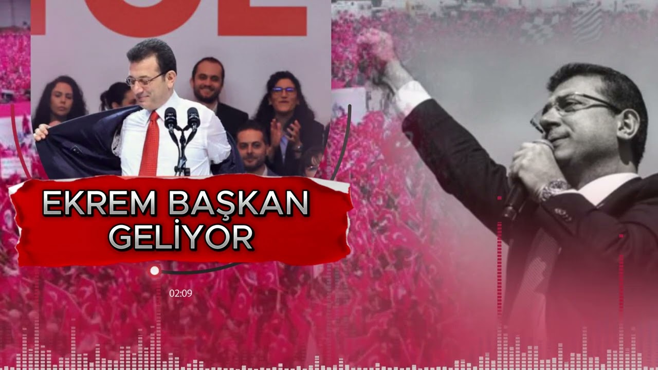 EKREM BAŞKAN GELİYOR - EKREM İMAMOĞLU SEÇİM ŞARKISI