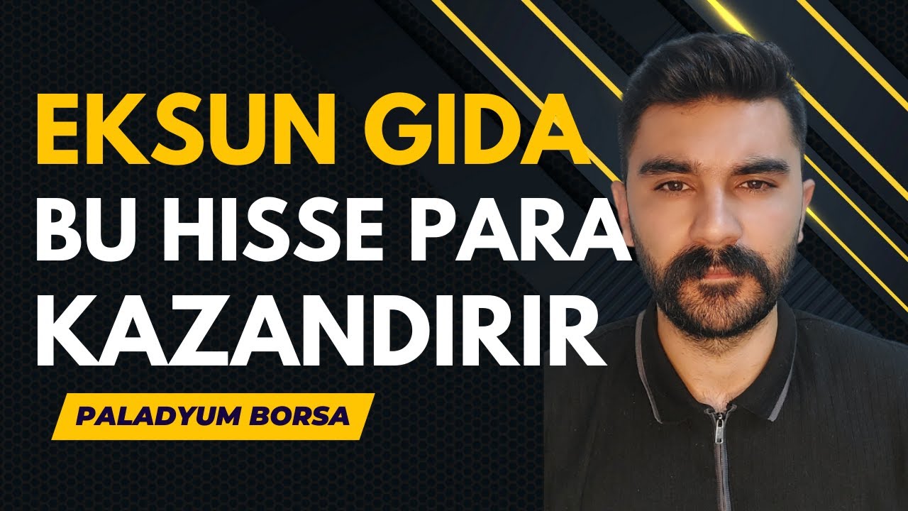 Eksun Gıda Hisse Analizi ve Yorumum Bu Hisse Para Kazandırır MI ?