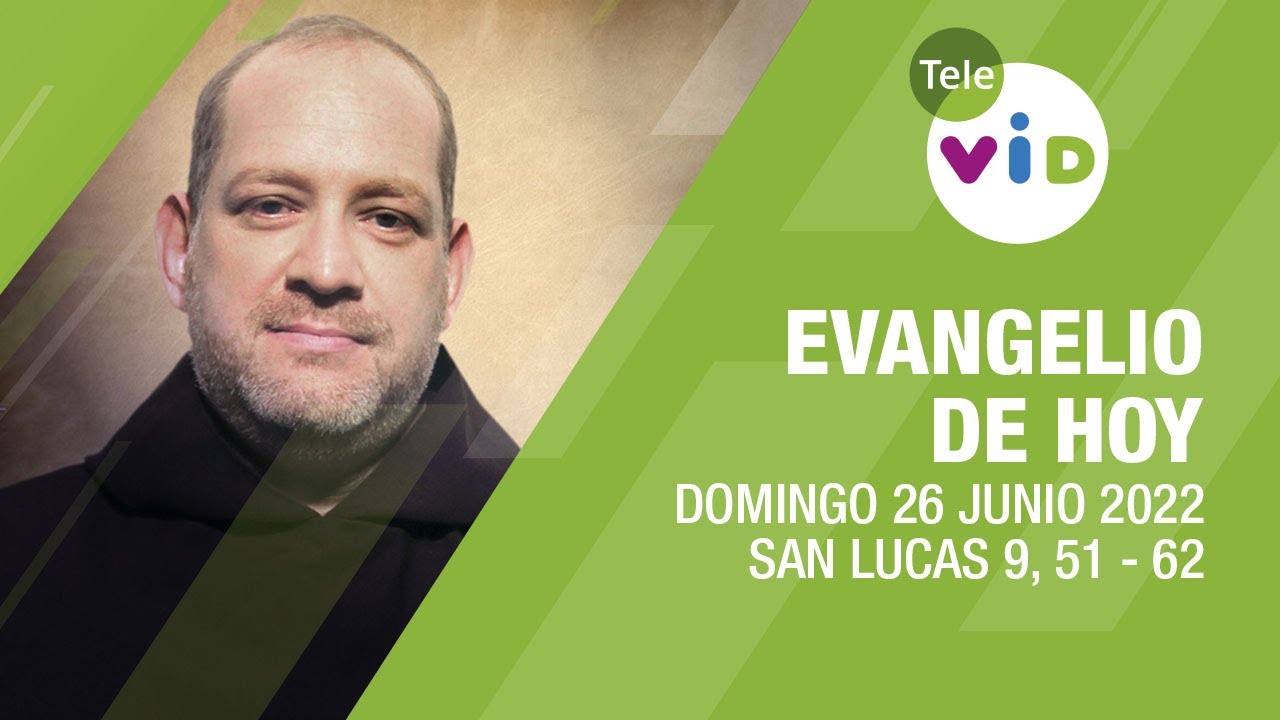 El evangelio de hoy Domingo 26 de Junio de 2022 📖 Lectio Divina - Tele VID